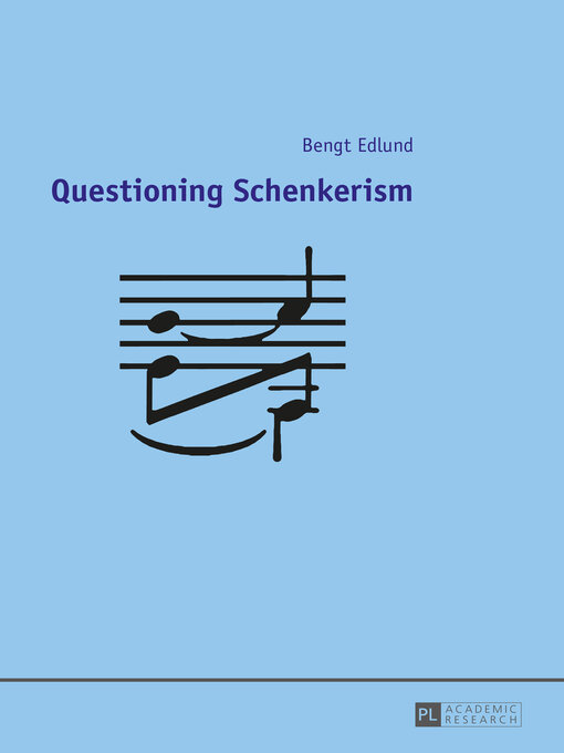 Title details for Questioning Schenkerism by Bengt Edlund - Available